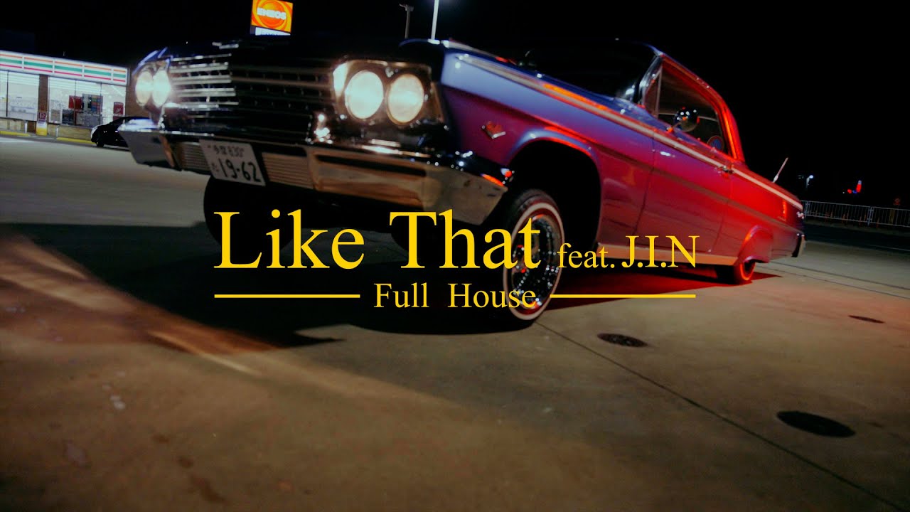 Full House 'Like That' feat. J.I.N Official MV