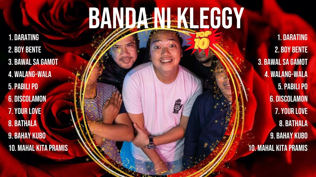 Banda ni Kleggy 2024 ~ Banda ni Kleggy Full Album ~ Banda ni Kleggy OPM Full Album