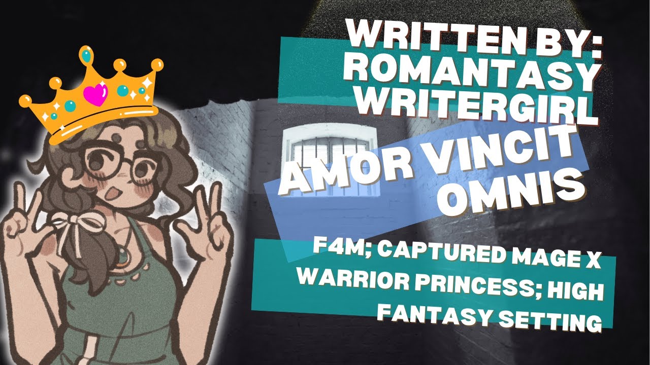 Omnes Vincit Amor - Romantasy Writer Girl [F4M][fantasy asmr][amnesia][romance]