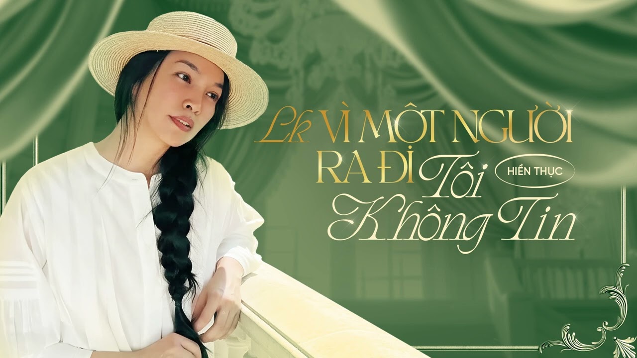 Hiền Thục - Vì Một Người Ra Đi x Tôi Không Tin || Valentine 2026