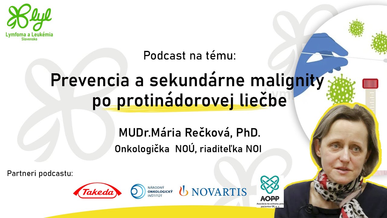 LYL PODCAST - Prevencia a sekundárne malignity po protinádorovej liečbe