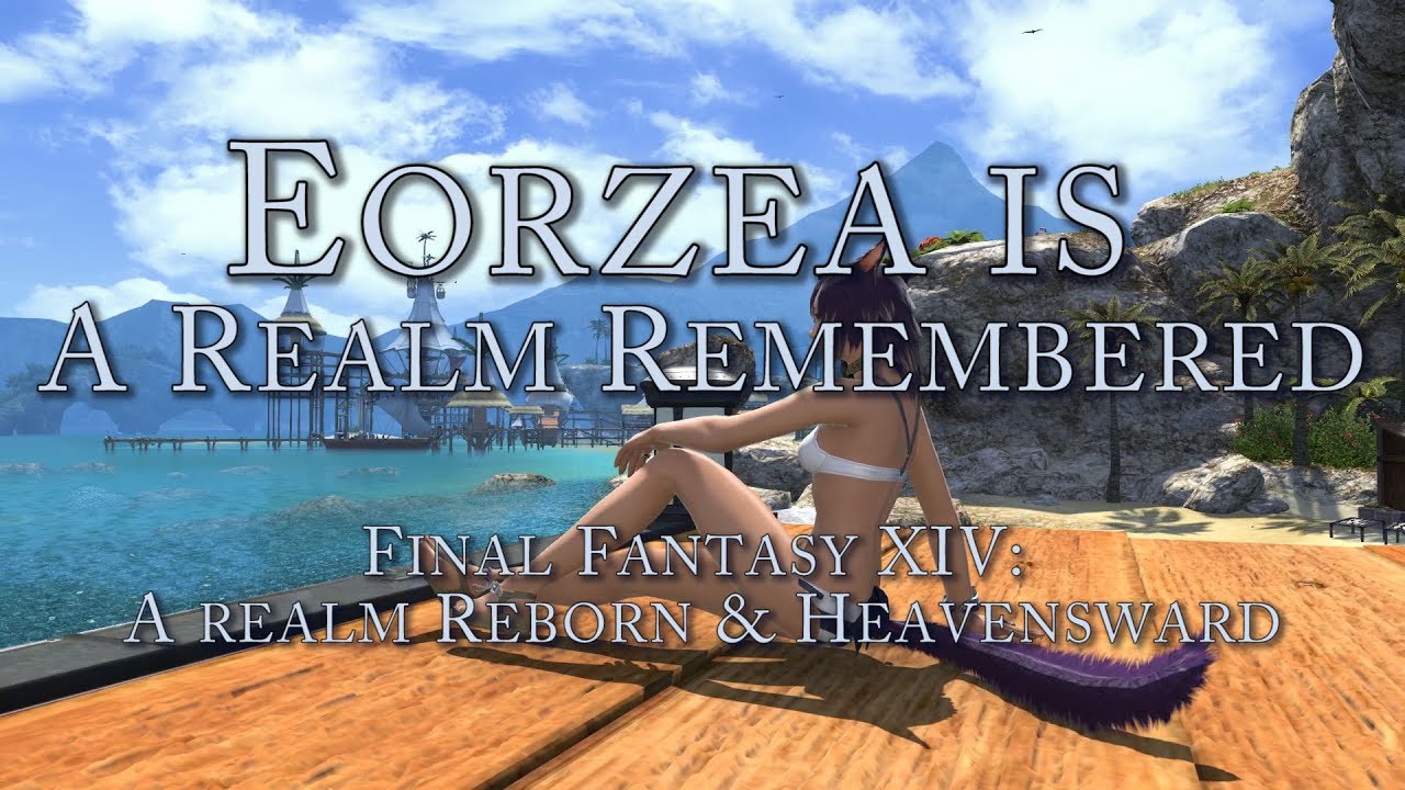Eorzea is A Realm Remembered - 記憶された領域,  エオルゼア