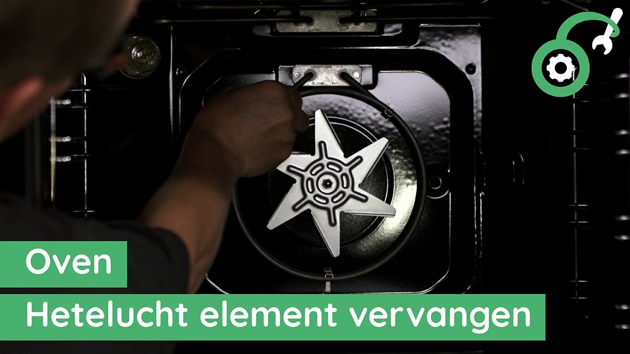 Oven hetelucht element vervangen