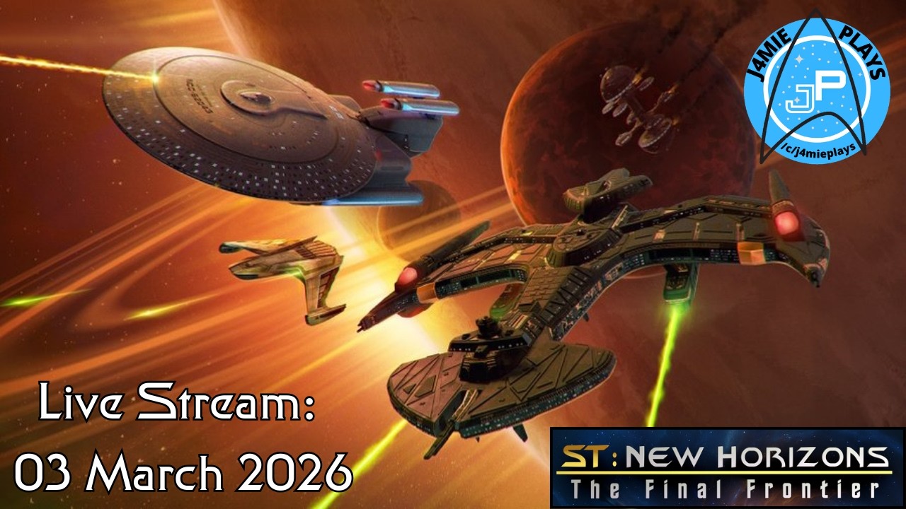 Star Trek: New Horizons | Minor Empire Challenge - Live! 03 March 2026