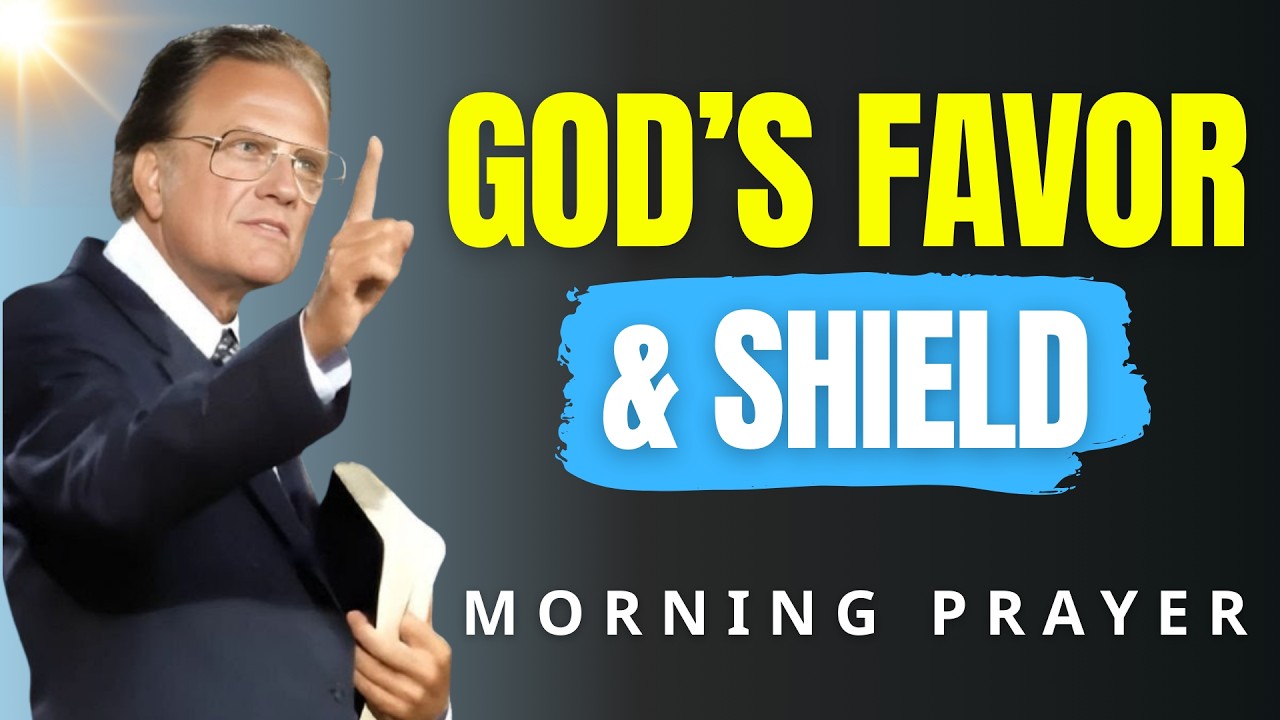 Start Your Day with God — Walk Covered in His Favor & Divine Protection | Morning Prayer