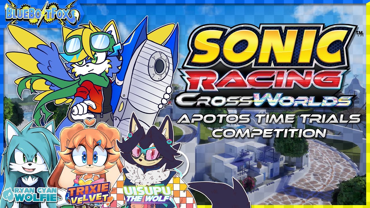 Apotos but without monster trucks - Apotos Time Trials Competition - Sonic Racing CrossWorlds