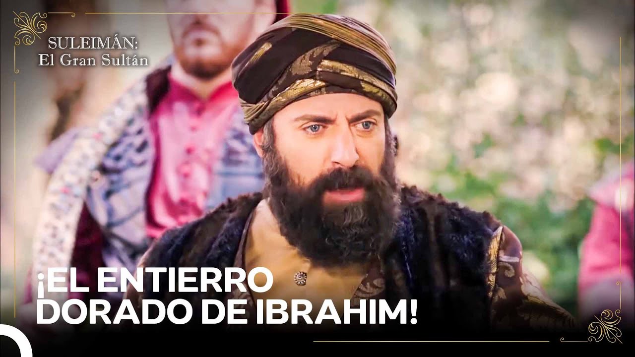 Ascenso Del Sultán Suleimán #94- Suleimán Encuentra El Oro De Ibrahim | Suleimán: El Gran Sultán