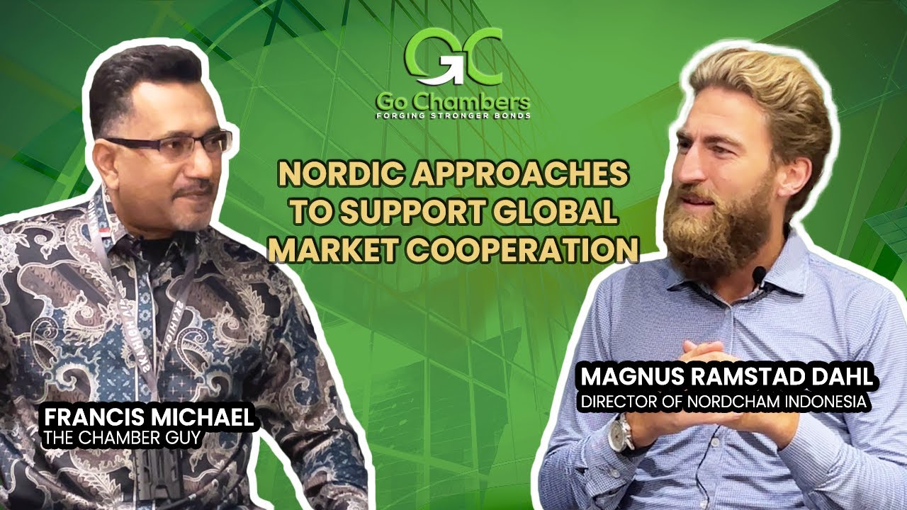 The Chamber Guy speaks with Magnus Ramstad Dahl, Director of Nordcham Indonesia