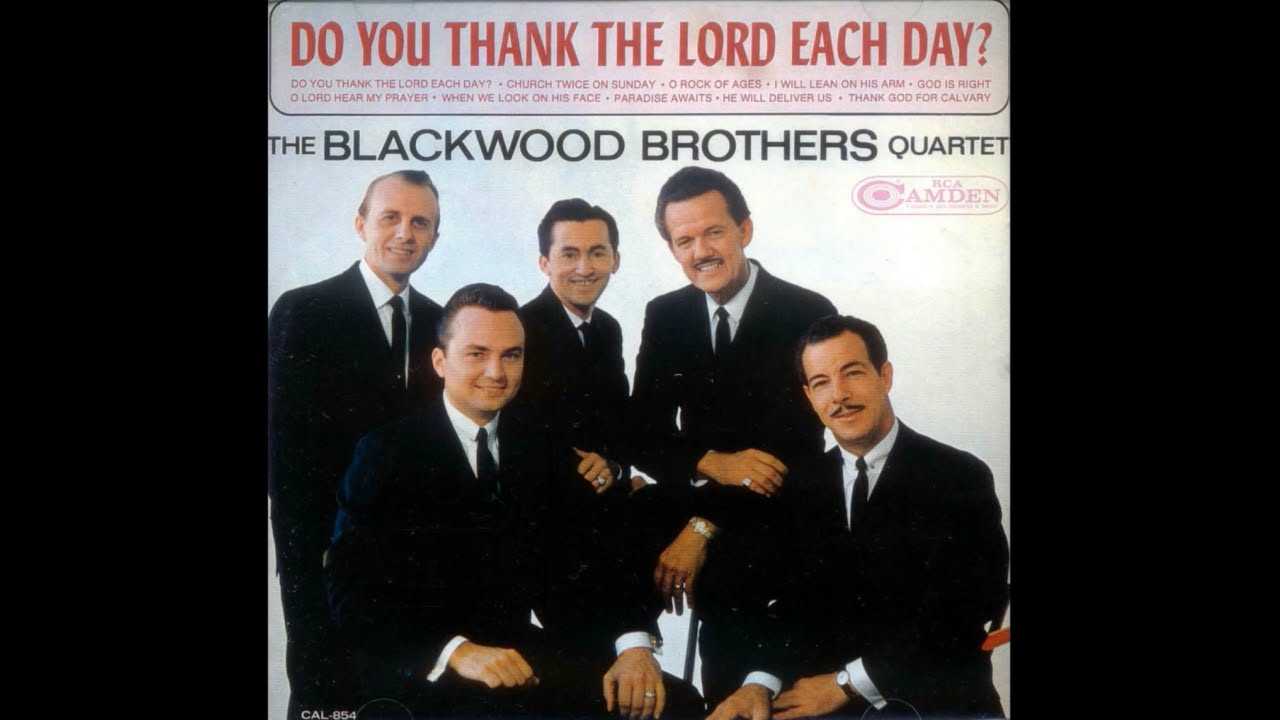 Do You Thank The Lord Each Day? LP - The Blackwood Brothers Quartet (1965) [Full Album]