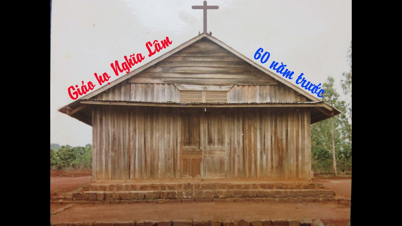 Chặng đường Giáo xứ Nghĩa Lâm đã đi qua