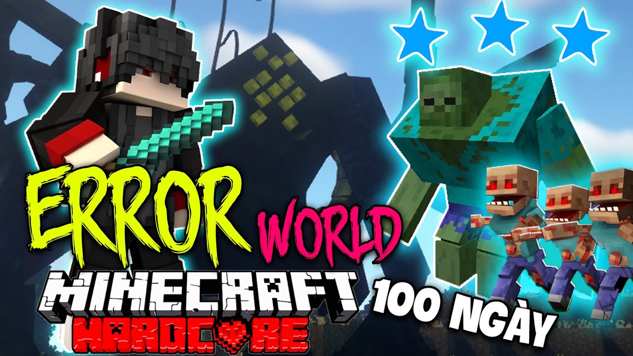KiraMC T&oacute;m Tắt 100 Ng&agrave;y Minecraft Sinh Tồn Si&ecirc;u Kh&oacute; Trong Thế Giới Lỗi !!  Error World Hardcore