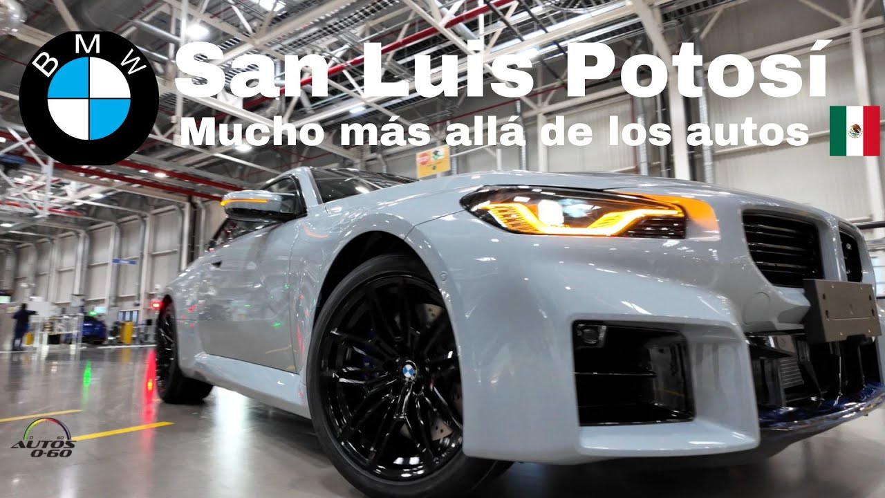 BMW San Luis Potosí, México, fábrica exclusiva del BMW M2 para todo el mundo