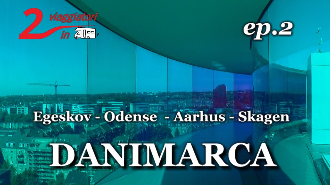 Danimarca in camper: un castello, una città da fiaba, un museo bizzarro e la spiaggia più a nord