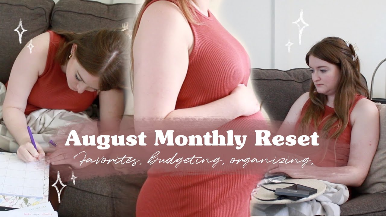 August Monthly Reset
