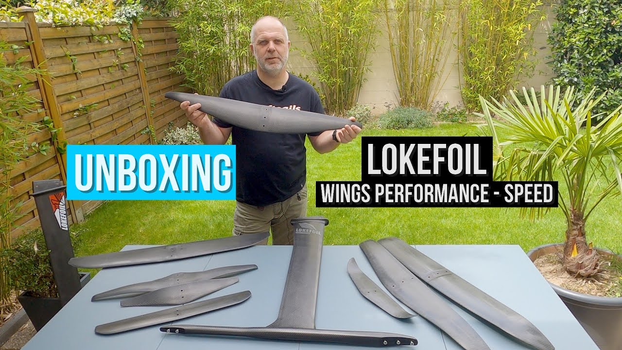 UNBOXING LOKEFOIL LK1, les nouvelles ailes PERFORMANCE et SPEED - WINFOIL/ FOIL WINDSURFING