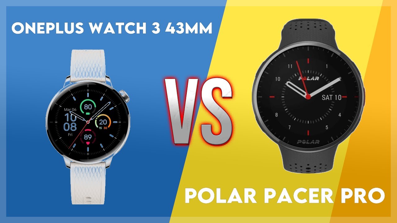 OnePlus Watch 3 43mm vs Polar Pacer Pro Comparison