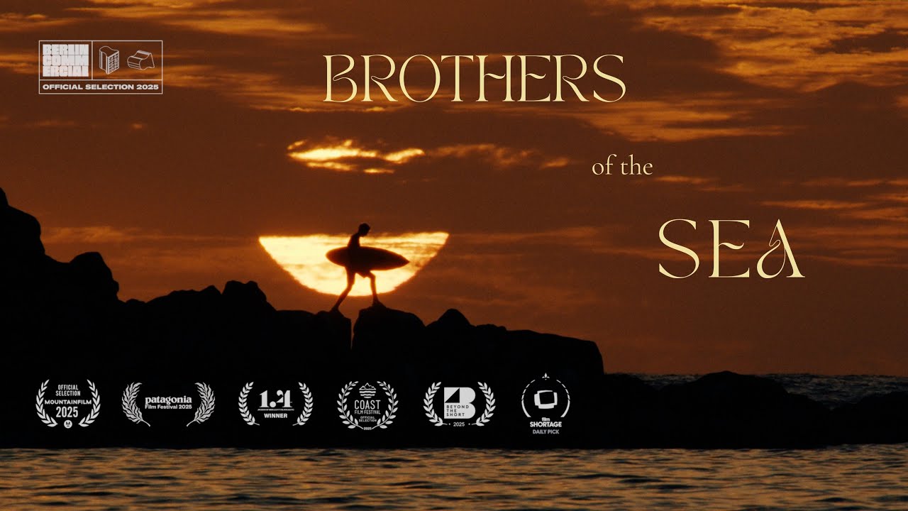 Brothers of the Sea - A Short Surf Documentary
