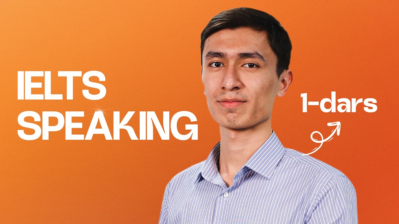 IELTS Speaking 1 - dars