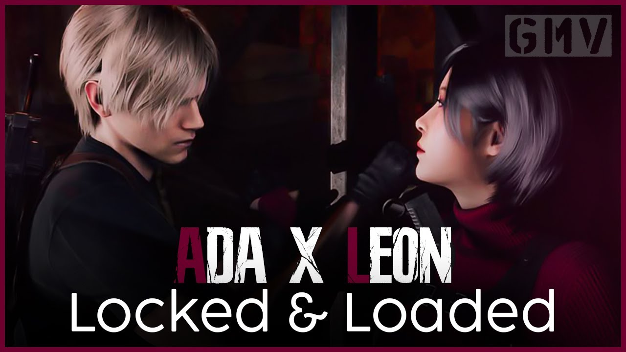 Ada x Leon  | Locked & Loaded【GMV】Original Music