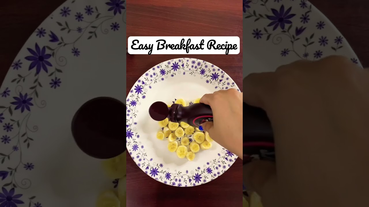 Banana with Hershey&rsquo;s Syrup #EasyBreakfastRecipe