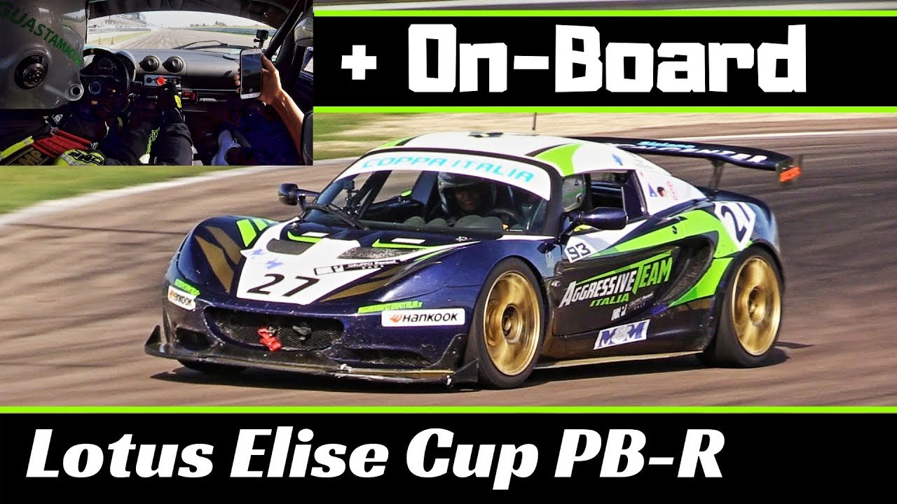 Lotus Elise Cup PB-R By Aggressive Team Italia - Actions + OnBoard at Modena Circuit