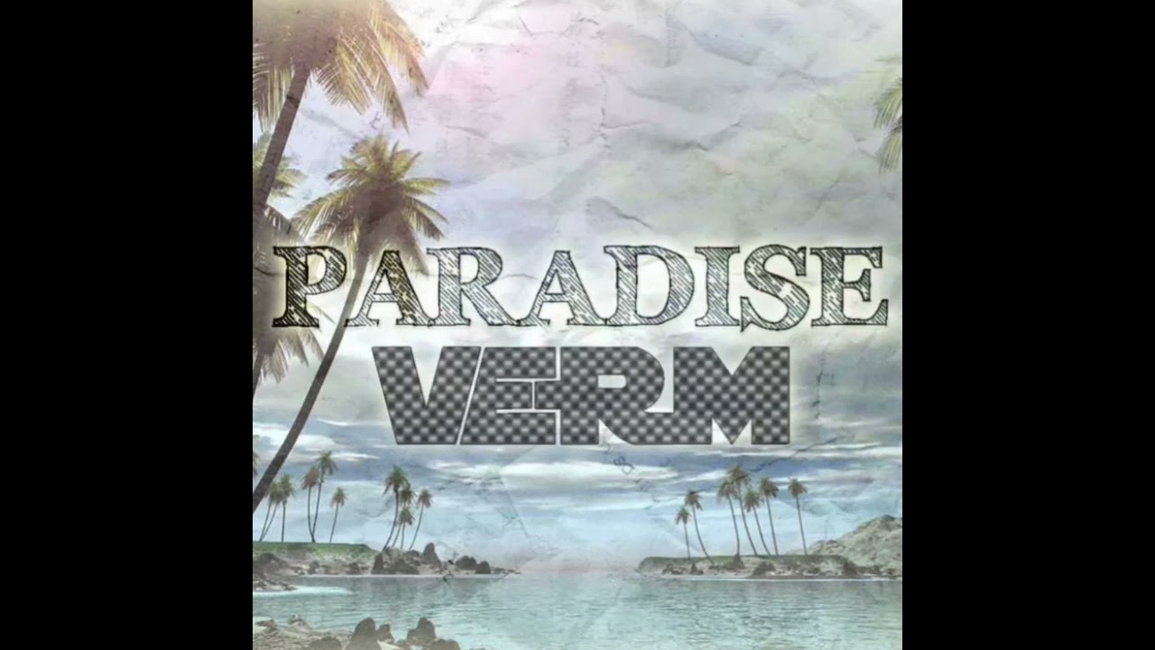 Verm - Paradise