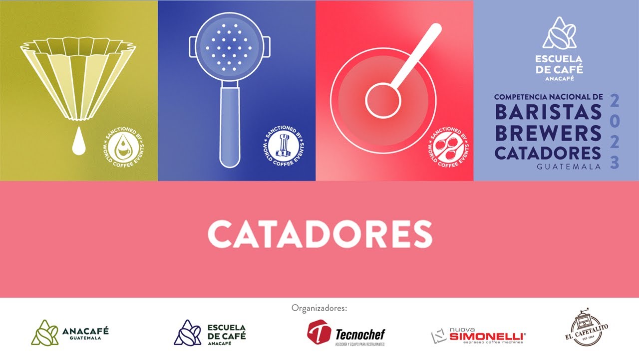 Competencia Nacional de Baristas, Brewers y Catadores | Día 1 | Catadores
