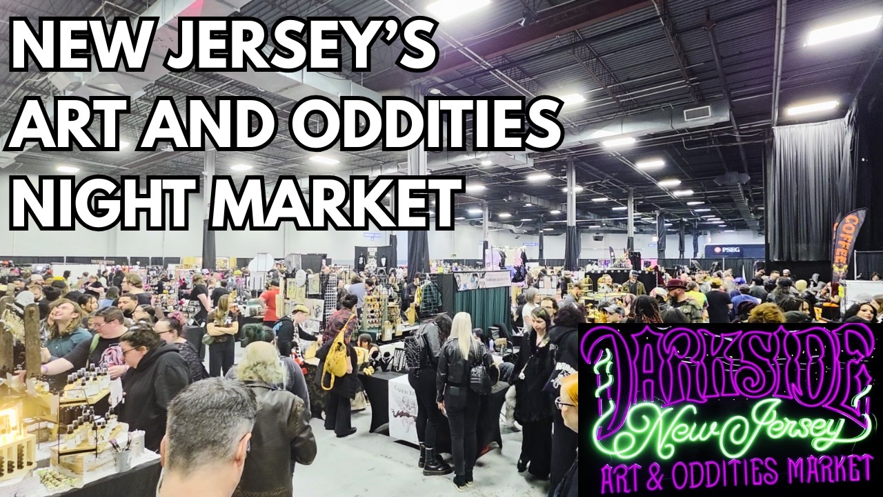 We Went to an Oddities Night Market! - Darkside NJ After Dark Night Market