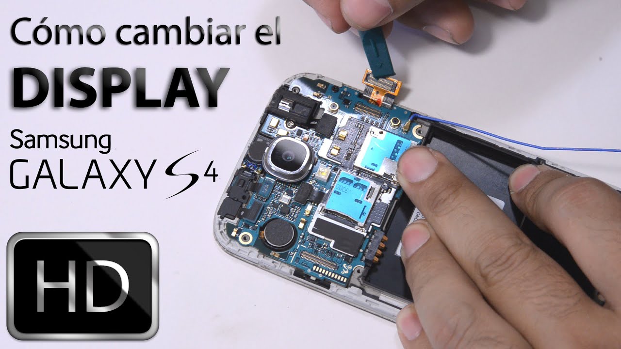 Cómo cambiar display Samsung Galaxy S4 (pantalla)