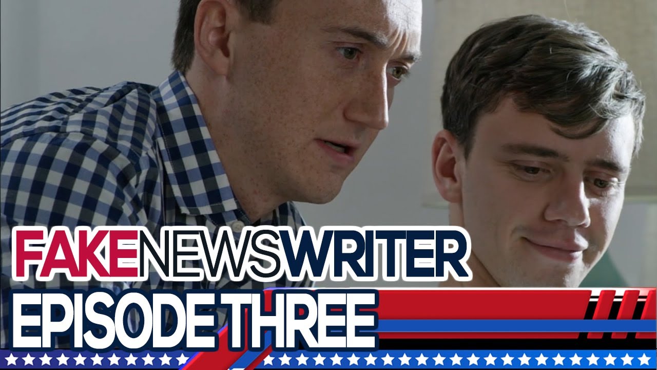 Fake News Writer | Episode 3 | YouTube Series