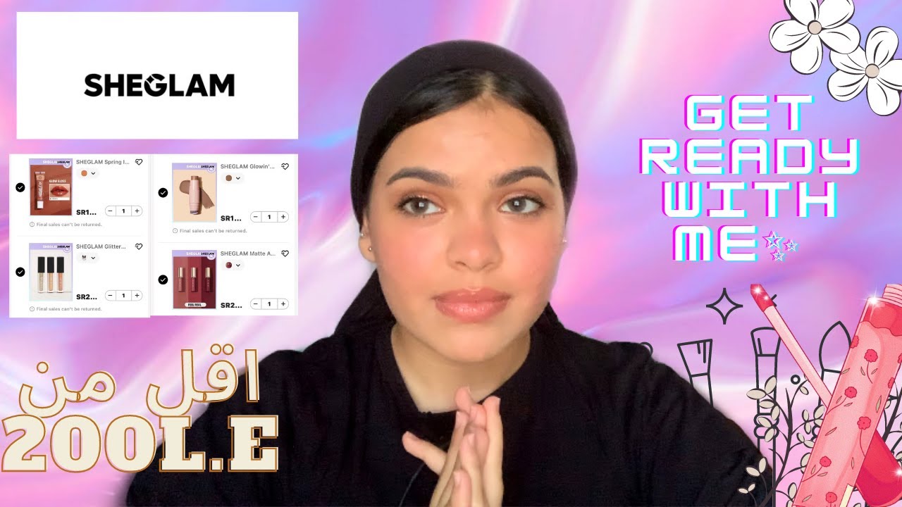 Sheglam Get ready with me| تجربتي مع ميك اب شي ان