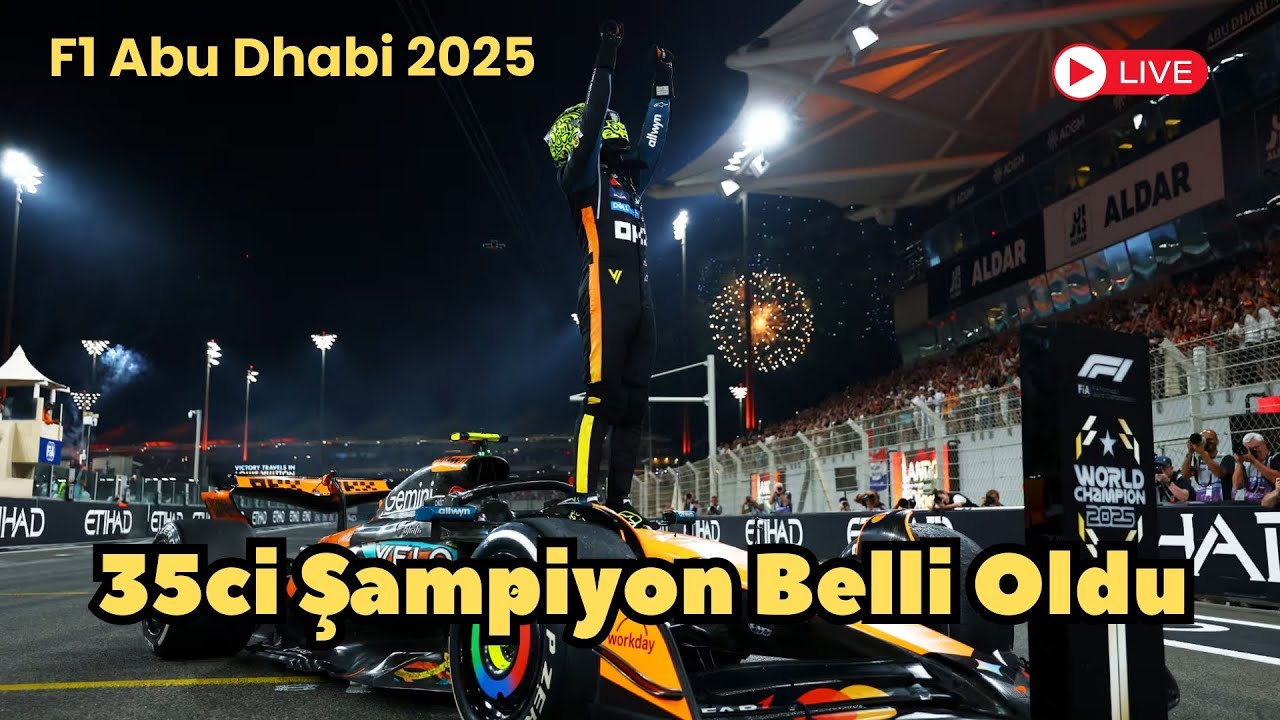 F1'in 35ci Şampiyonu Belli Oldu | F1 2025 Abu Dhabi GP Sezonun Son Yarış Değerlendirmesi