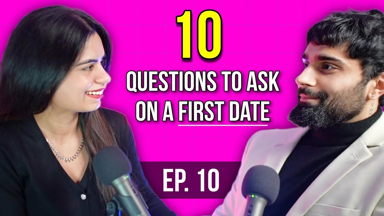 10 Questions To Ask On a First Date - THE GANDHI SHOW EP. 10