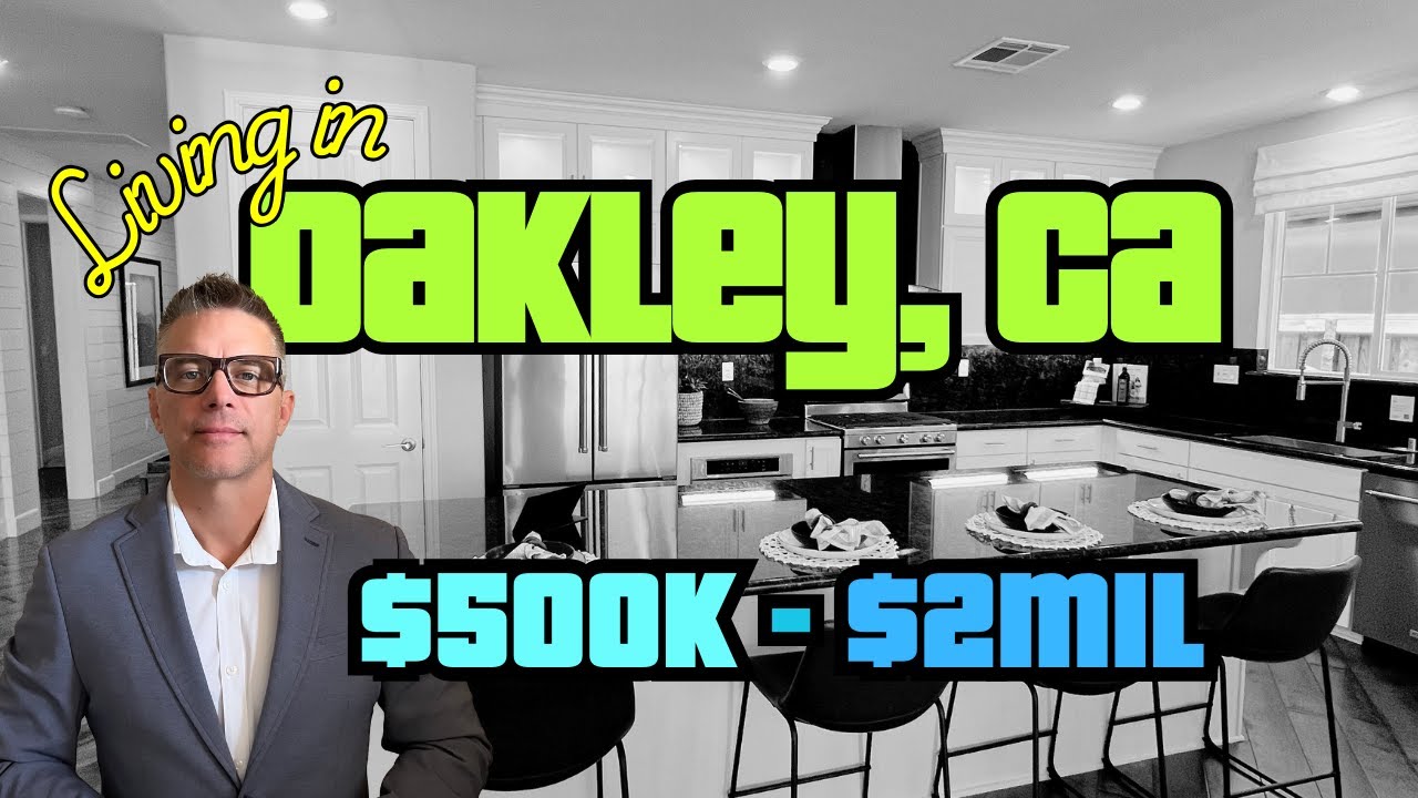 Living In Oakley California - Selling the Bay Area