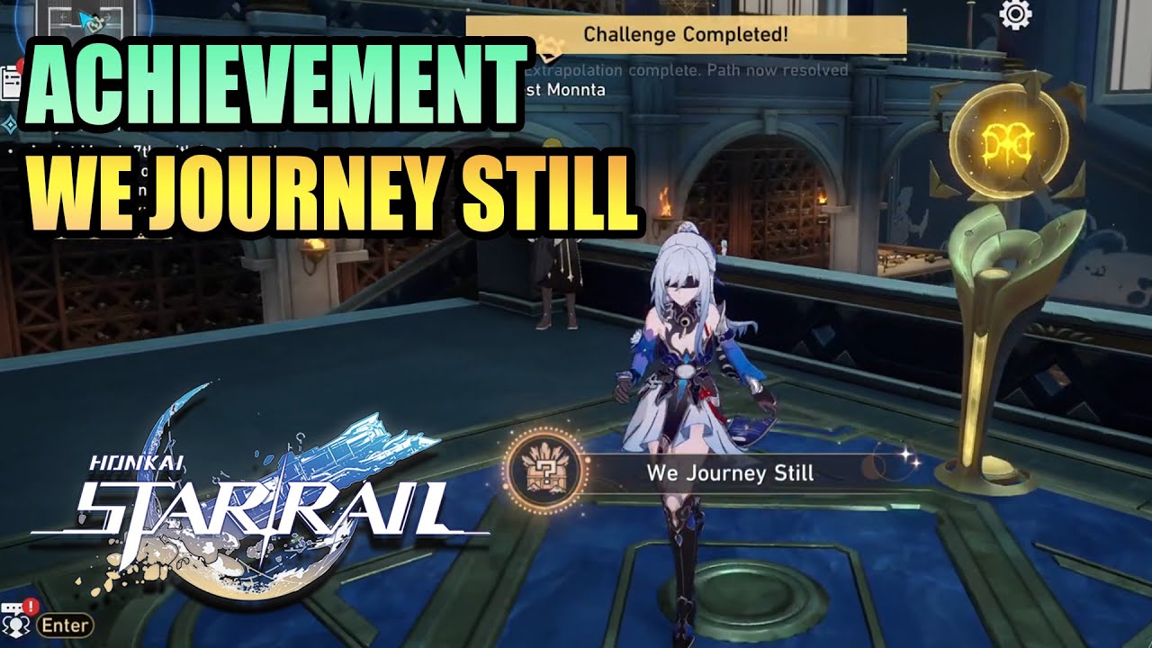 We Journey Still Achievement HONKAI STAR RAIL 3.1