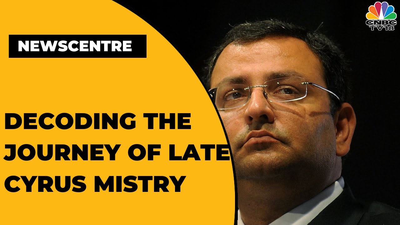 Decoding The Journey Of Late Tata Sons Ex-Chairman Cyrus Mistry With Experts  | Newscentre