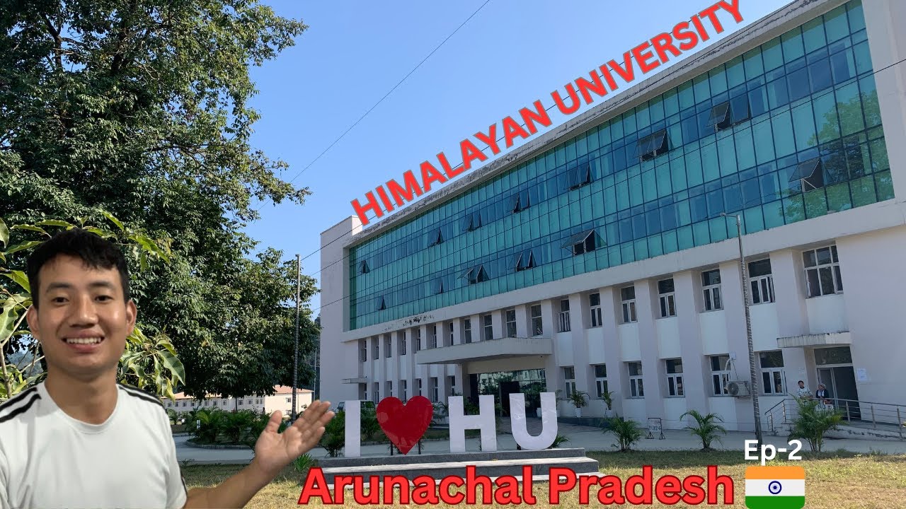 CoLLeGeS UnDeR CaPiTaL ReGiOn ITANAGAR | Ep-02| Himalayan University | ARUNACHAL PRADESH  Vlog.
