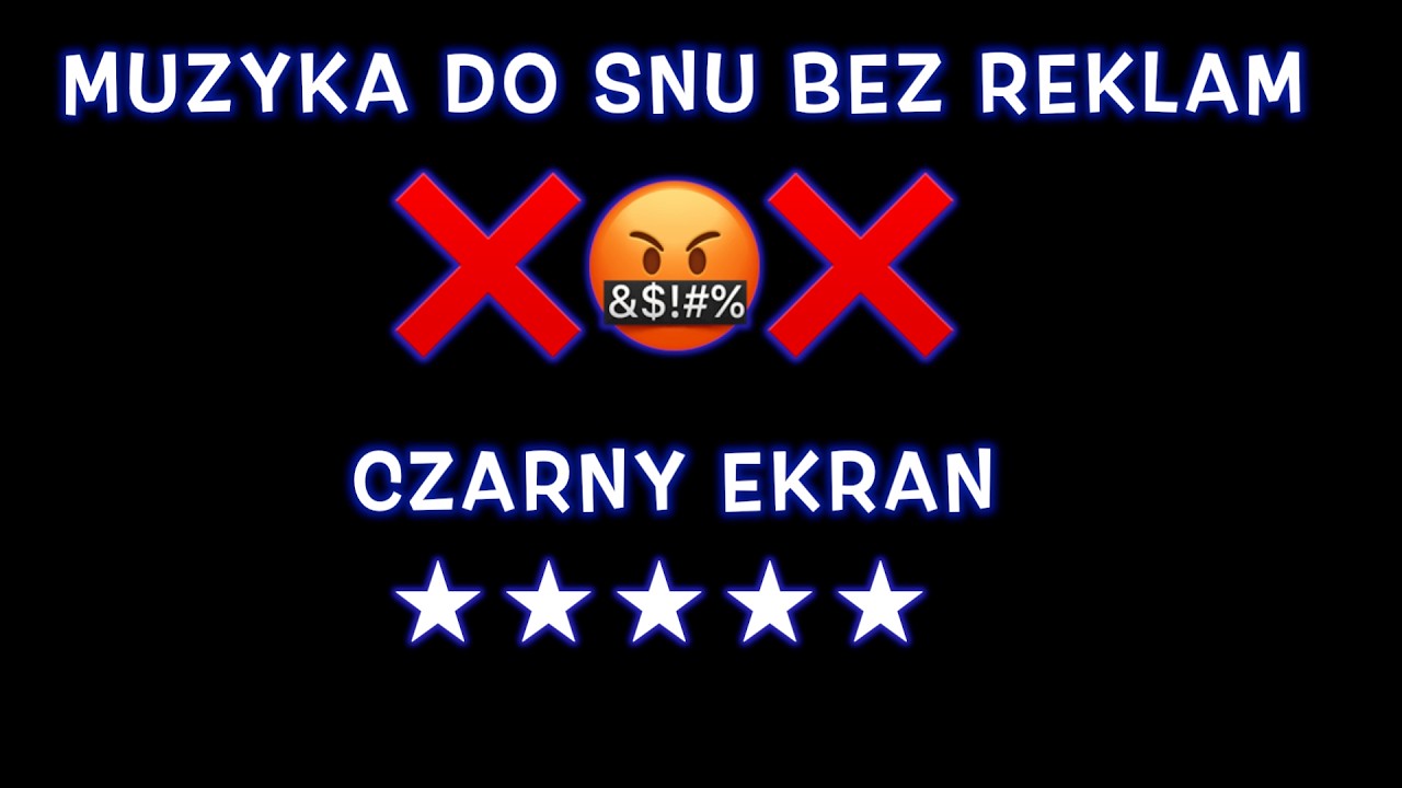 Muzyka do snu czarny ekran  ❌ 5h BEZ REKLAM W FILMIE  ❌ 👉 🤬 - Ciemny ekran, 5h snu