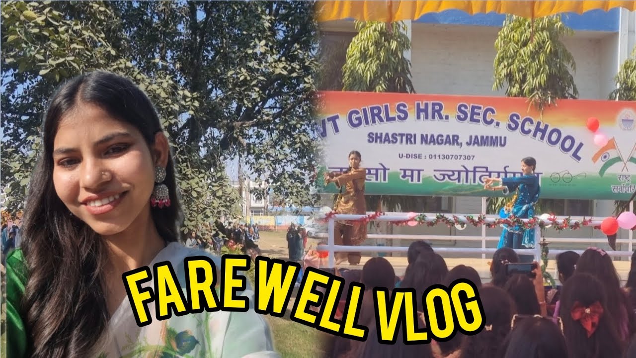 Farewell vlog/last day of school life/end of the chapter 