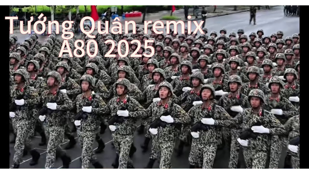 Tướng Quân Remix || Phiên bản A80 2025