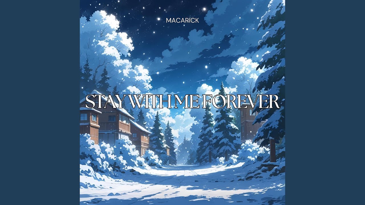 Stay With Me Forever