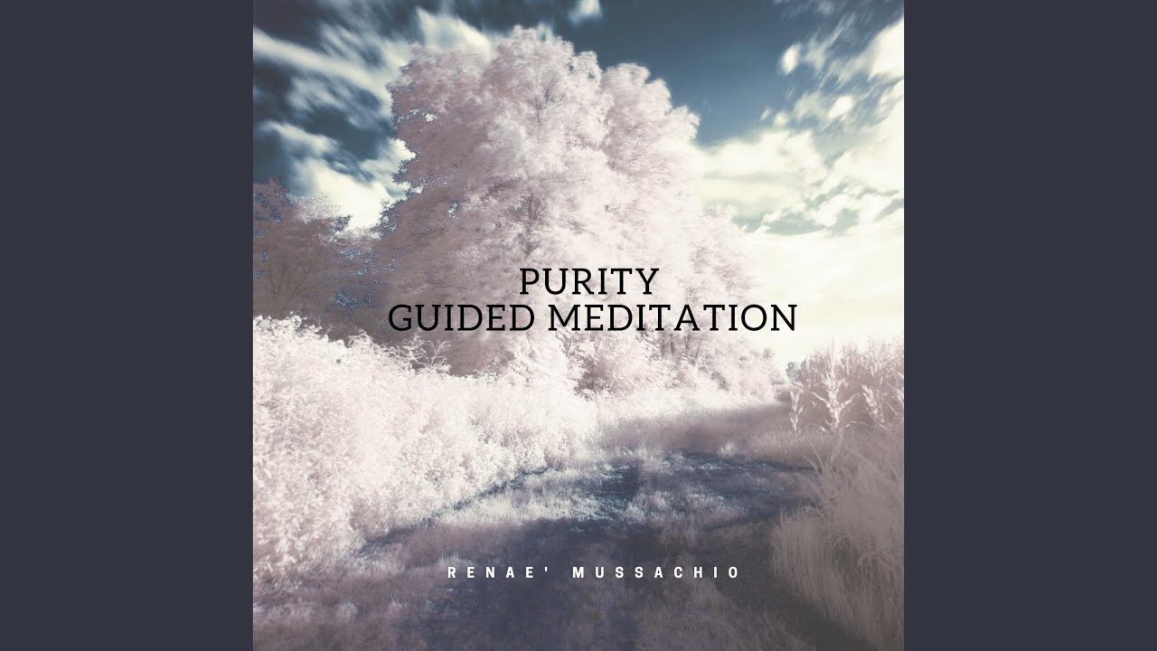 Purity Guided Meditation
