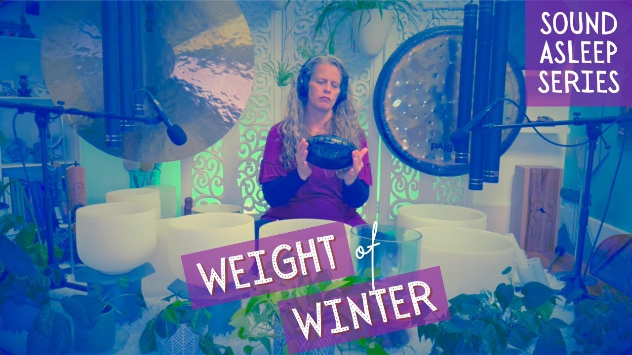 Weight of Winter (Ep 52) | A Sound Asleep Episode