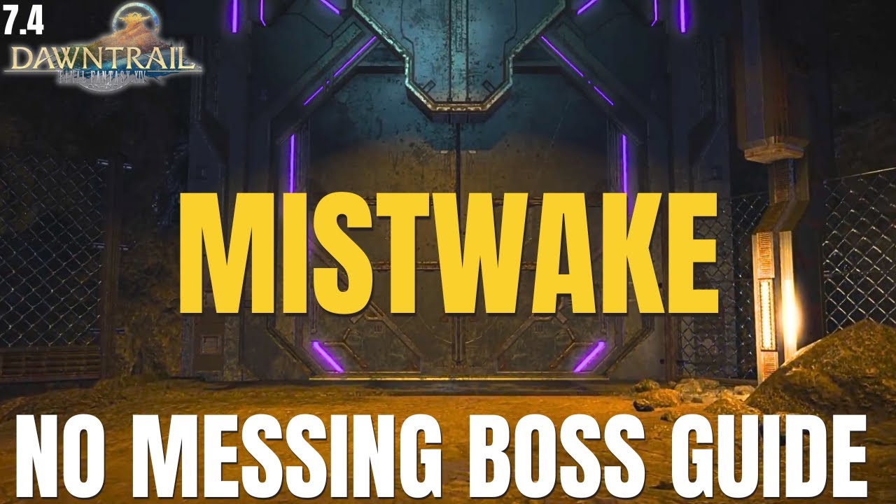 Mistwake Dungeon Guide || BOSS GUIDE || FFXIV 7.4 || Dawntrail