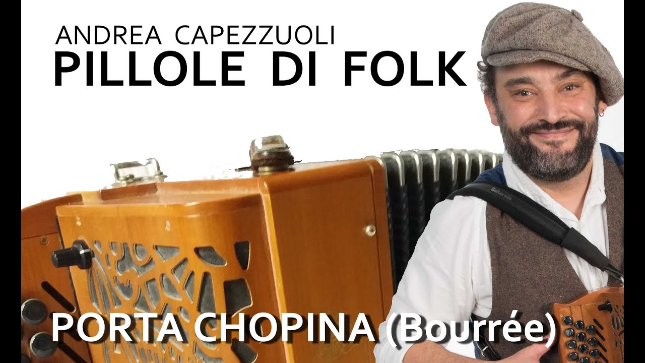 PILLOLE DI FOLK: Porta chopina - Andrea Capezzuoli