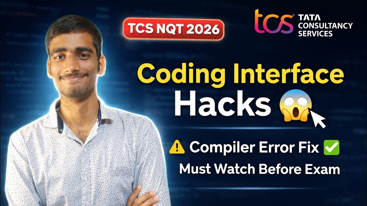 TCS NQT 2026 ⚠️ Coding Interface Secrets | Avoid Compiler Errors Easily