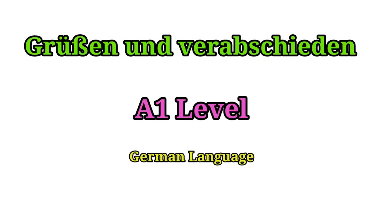 A1 Level | Gr&uuml;&szlig;en und verabschieden | Om Language Studio
