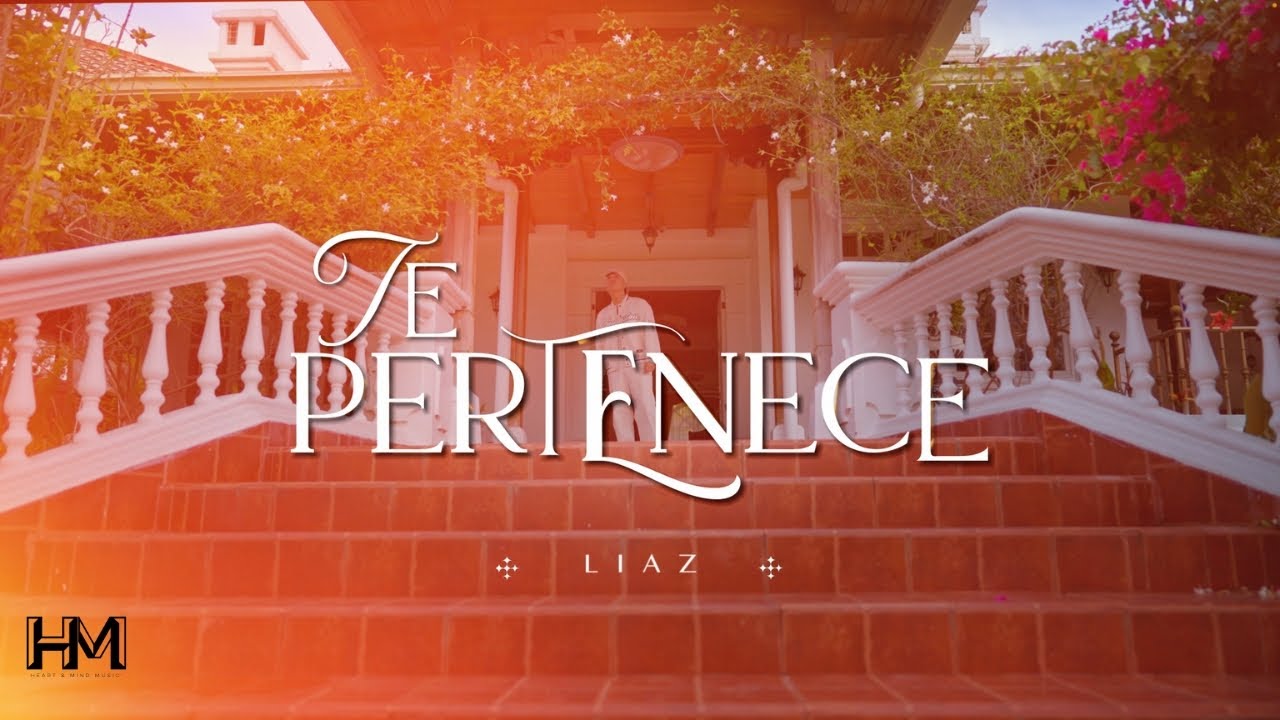 Liaz - Te Pertenece (Video Oficial) | DUNAMIS