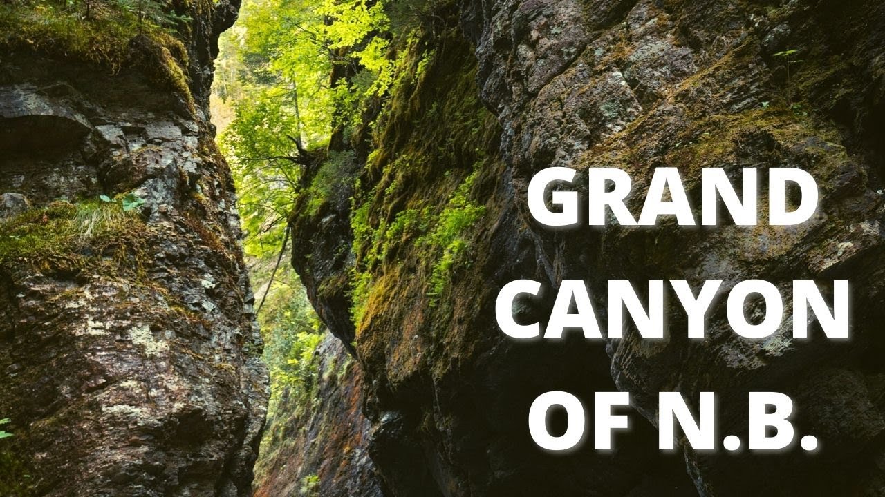 The Grand Canyon Of New Brunswick! | Exploring The Eye Of the Needle | Walton Glenn Gorge