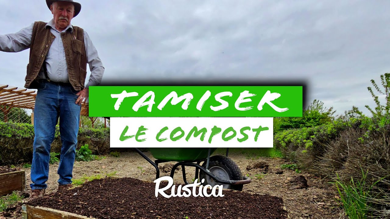 Comment tamiser son compost avec Hubert 👨🏼‍🌾